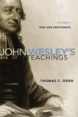John Wesley's Teachings John Wesley's Teachings