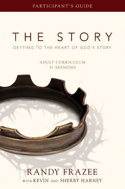 Story Adult Curriculum Participant's Guide Getting to the Heart of God's Story  9780310329534 Front Cover