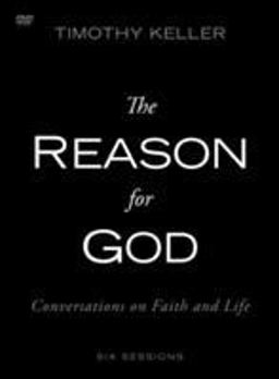 Reason for God Conversations on Faith and Life 1st 2010 9780310330462 Front Cover