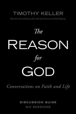 Reason for God Conversations on Faith and Life  9780310330479 Front Cover