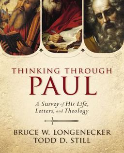 Thinking Through Paul A Survey of His Life, Letters, and Theology  9780310330868 Front Cover