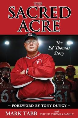 Sacred Acre The Ed Thomas Story  9780310332190 Front Cover