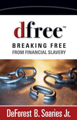 Dfree Breaking Free from Financial Slavery  9780310333142 Front Cover