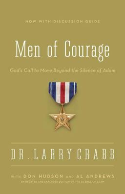Men of Courage God's Call to Move Beyond the Silence of Adam  9780310336921 Front Cover