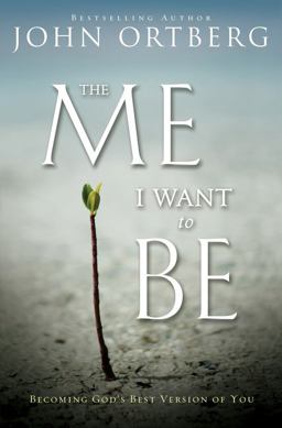 Me I Want to Be Becoming God's Best Version of You  9780310340560 Front Cover