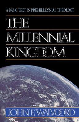 The Millennial Kingdom