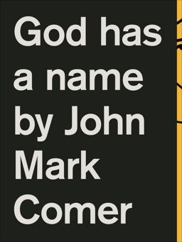 God Has a Name  9780310344209 Front Cover