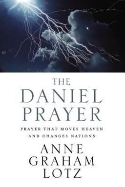 The Daniel Prayer