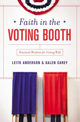 Faith in the Voting Booth Practical Wisdom for Voting Well  9780310346098 Front Cover