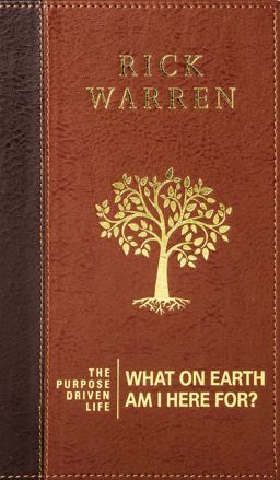 The Purpose Driven Life