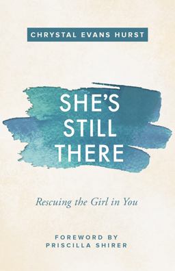 She's Still There Rescuing the Girl in You  9780310347811 Front Cover