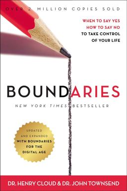 Boundaries When to Say Yes, How to Say No to Take Control of Your Life  9780310350231 Front Cover