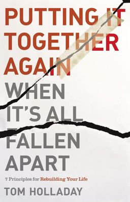 Putting It Together Again When It's All Fallen Apart