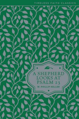 Shepherd Looks at Psalm 23  9780310354024 Front Cover