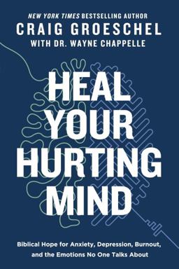 Heal Your Hurting Mind