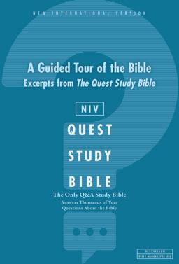 NIV, a Guided Tour of the Bible: Excerpts from the Quest Study Bible