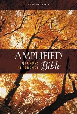 Amplified Cross-Reference Bible