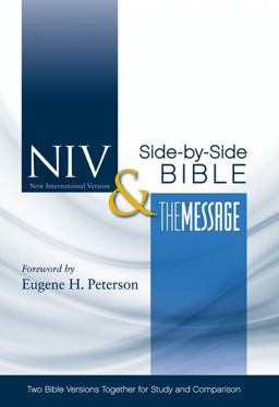Niv and the Message Side-by-Side Bible Two Bible Versions Together for Study and Comparison  9780310436829 Front Cover