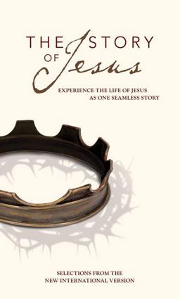 Story of Jesus Experience the Life of Jesus as One Seamless Story  9780310440840 Front Cover