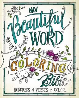 NIV, Beautiful Word Coloring Bible, Hardcover Hundreds of Verses to Color  9780310445579 Front Cover