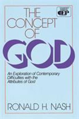 Concept of God An Exploration of Contemporary Difficulties with the Attributes of God  9780310451419 Front Cover