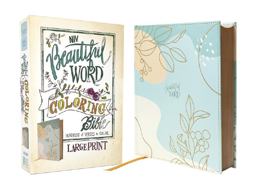 NIV, Beautiful Word Coloring Bible, Large Print, Leathersoft over Board, Teal