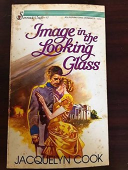 Image in the Looking Glass Image in the Looking Glass