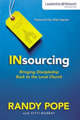 Insourcing Bringing Discipleship Back to the Local Church  9780310490678 Front Cover