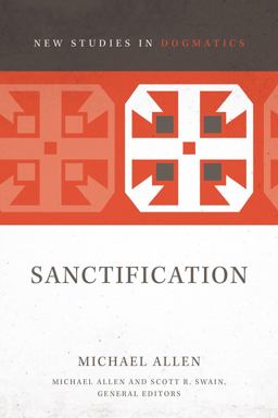 Sanctification  9780310491460 Front Cover