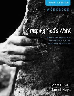 Grasping God's Word Workbook Grasping God's Word Workbook