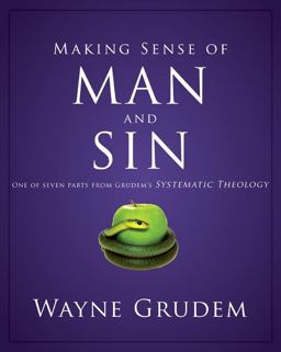 Making Sense of Man and Sin