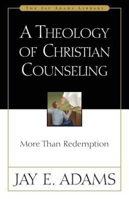 Theology of Christian Counseling More Than Redemption  9780310511014 Front Cover