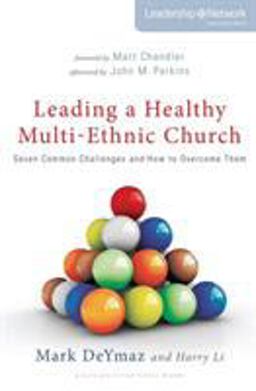 Leading a Healthy Multi-Ethnic Church Seven Common Challenges and How to Overcome Them  9780310515395 Front Cover