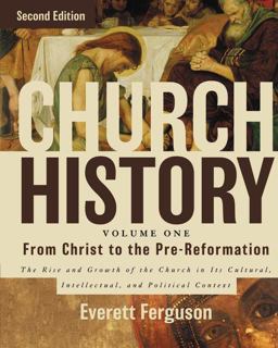 Church History From Christ to the Pre-Reformation 2nd 9780310516569 Front Cover