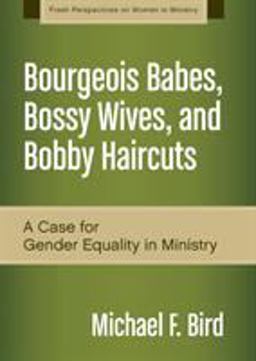 Bourgeois Babes, Bossy Wives, and Bobby Haircuts