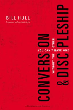 Conversion and Discipleship: You Can't Have One Without the Other  9780310520092 Front Cover