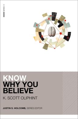 Know Why You Believe Know Why You Believe