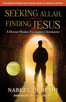 Seeking Allah, Finding Jesus A Devout Muslim Encounters Christianity  9780310527237 Front Cover