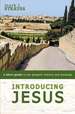 Introducing Jesus A Short Guide to the Gospels' History and Message  9780310528586 Front Cover