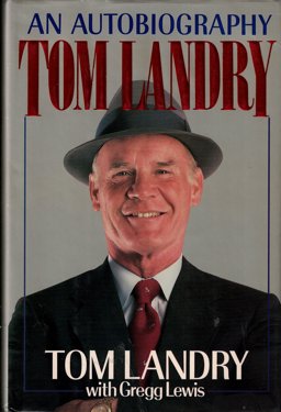 Tom Landry An Autobiography  9780310529101 Front Cover