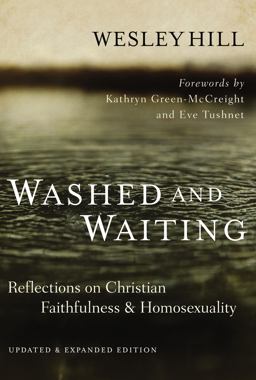Washed and Waiting Reflections on Christian Faithfulness &amp; Homosexuality  9780310534198 Front Cover