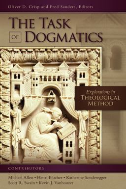 Task of Dogmatics Explorations in Theological Method  9780310535492 Front Cover