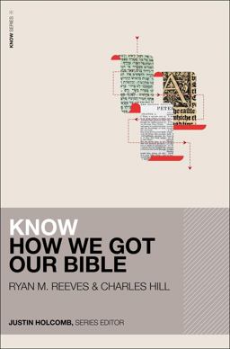 Know How We Got Our Bible  9780310537205 Front Cover