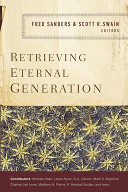 Retrieving Eternal Generation  9780310537878 Front Cover