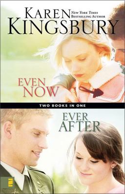 Even Now; Ever After