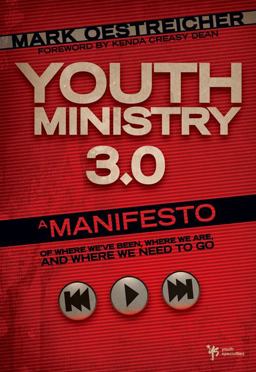 Youth Ministry 3.0 Youth Ministry 3.0