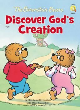 The Berenstain Bears Discover God's Creation