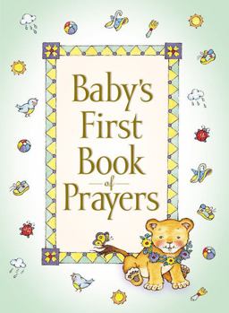 Baby's First Book of Prayers  9780310702870 Front Cover