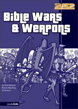 Bible Wars and Weapons