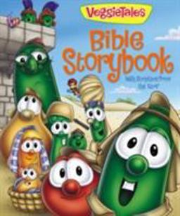 Veggietales Bible Storybook Veggietales Bible Storybook